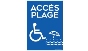 Panneau Accès Plage+picto Handicapé - 4 visuels au choix