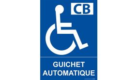 Panneau Guichet automatique pour personnes PMR et à mobilité réduite PMR 